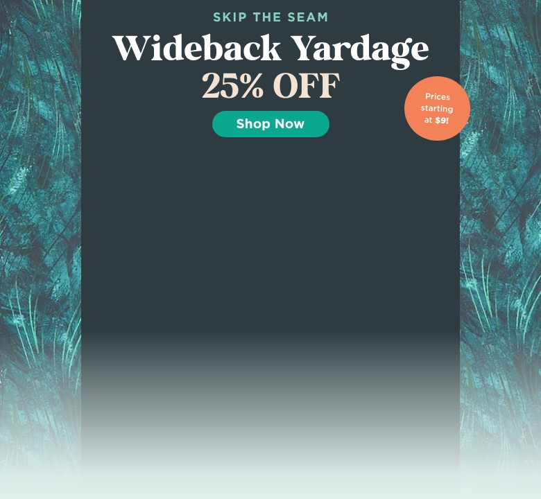 Wideback Yardage Sale