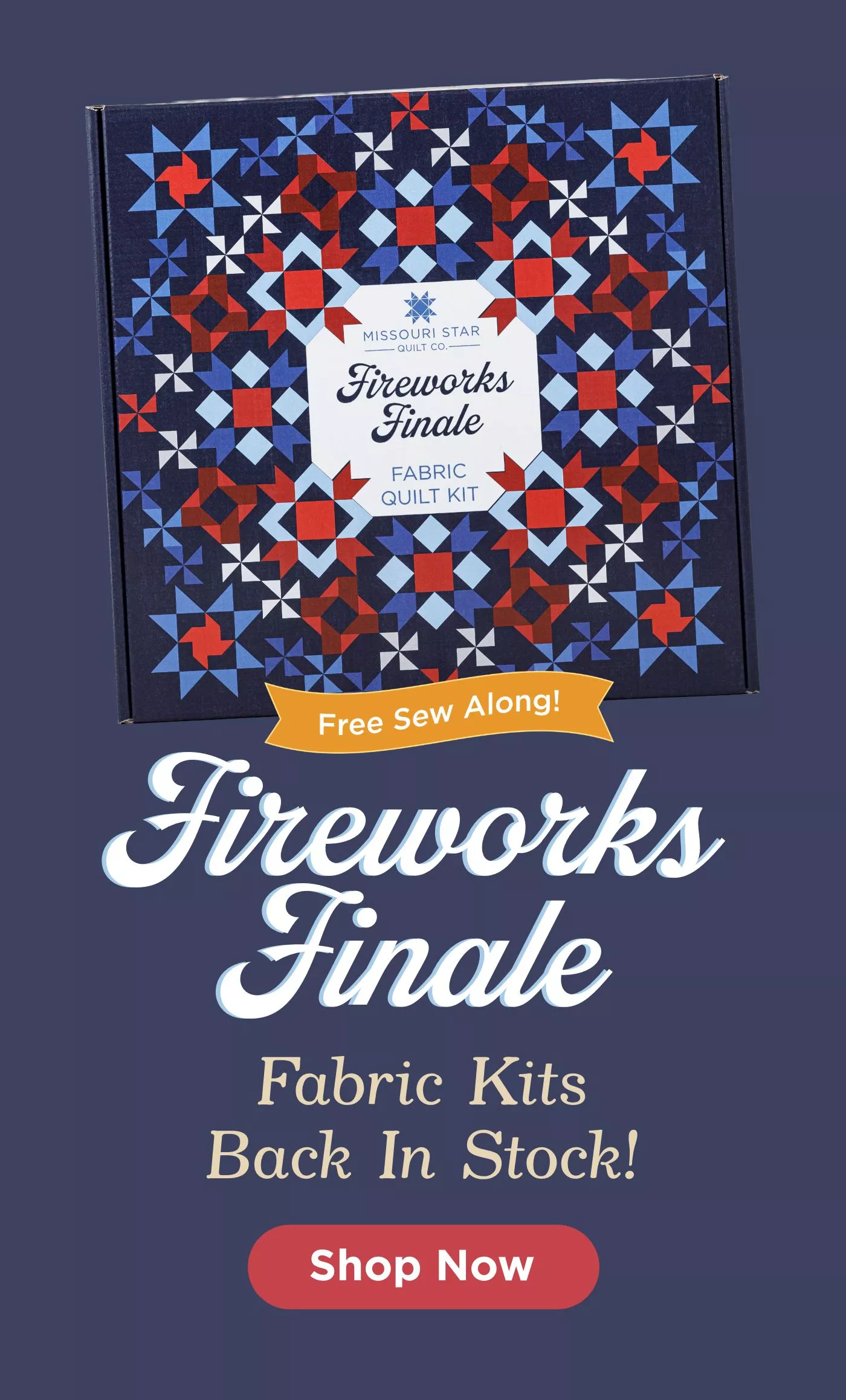 Fireworks Finale Sew Along