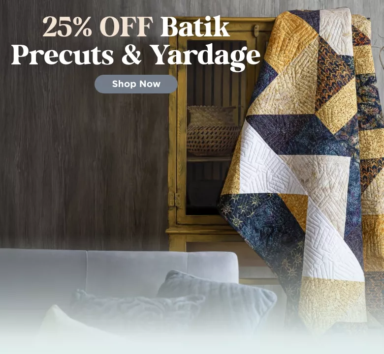Batik Precut & Yardage Sale