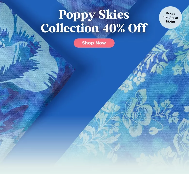 Poppy Skies Collection 40% Off