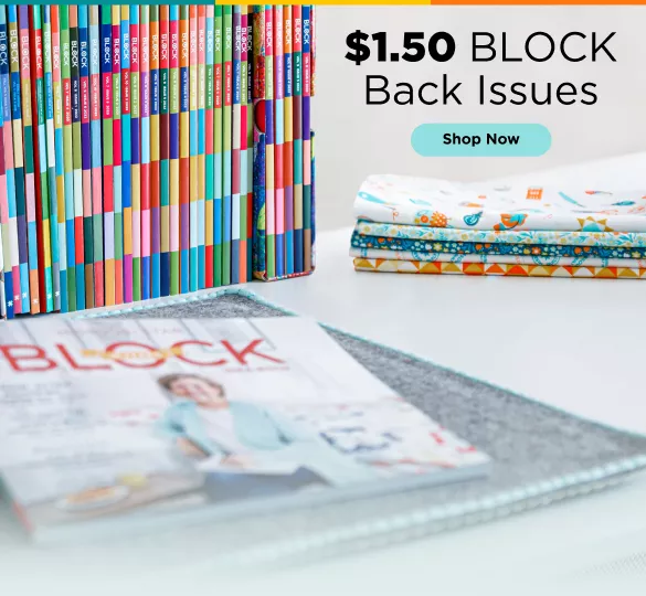BLOCK Back Issues