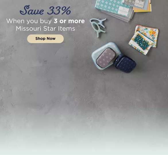 Missouri Star Savings Sale