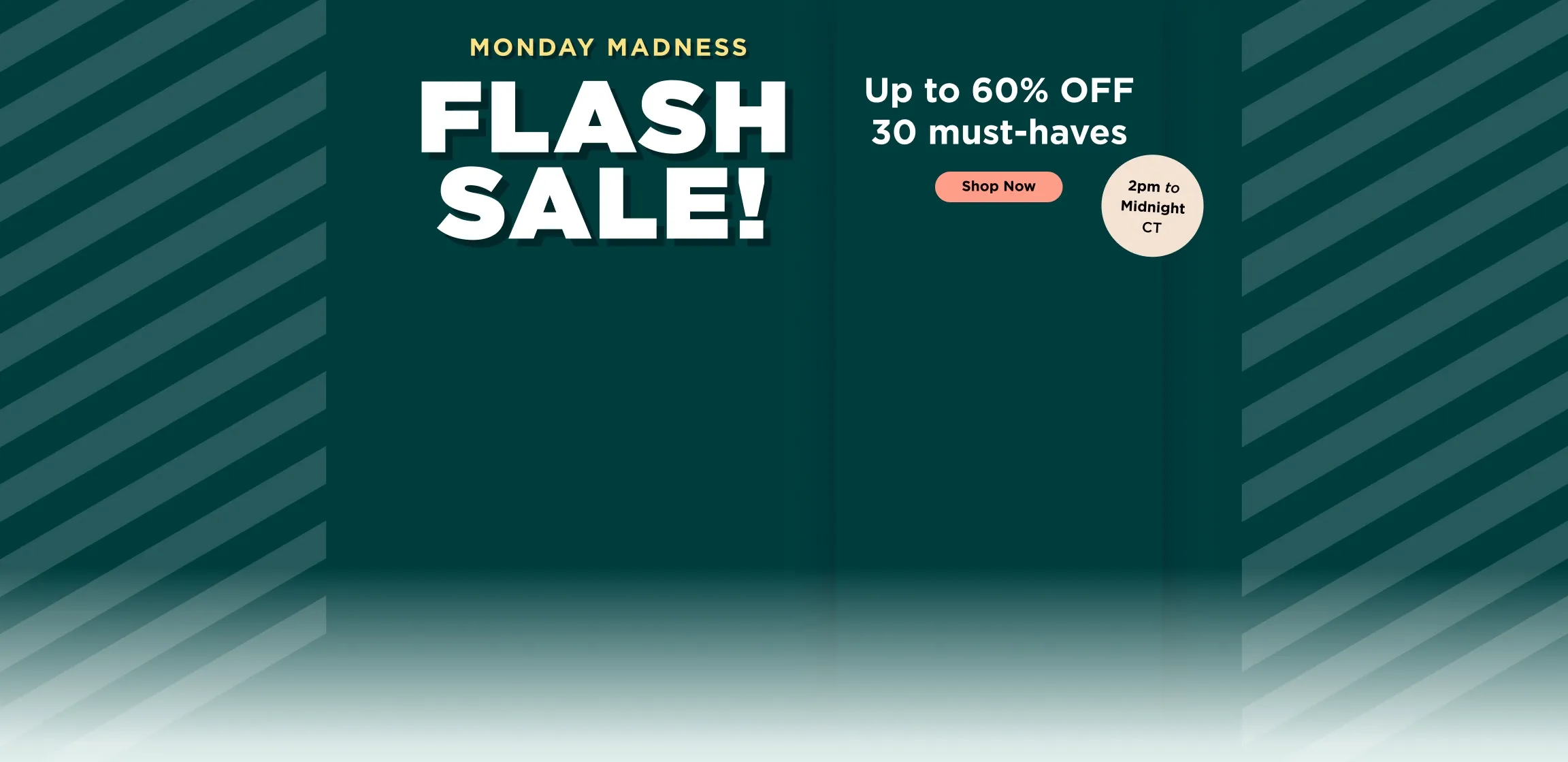 Monday Madness Flash Sale