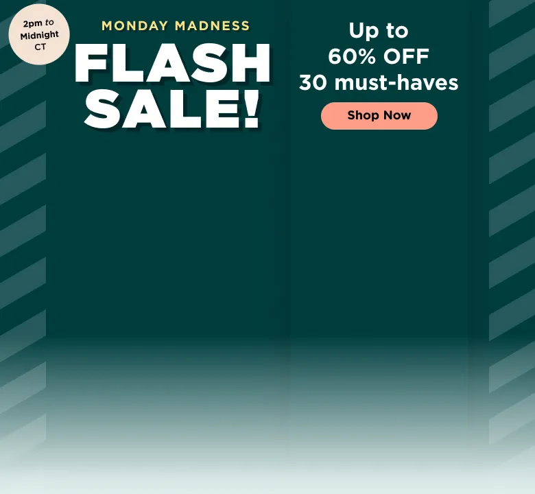 Monday Madness Flash Sale
