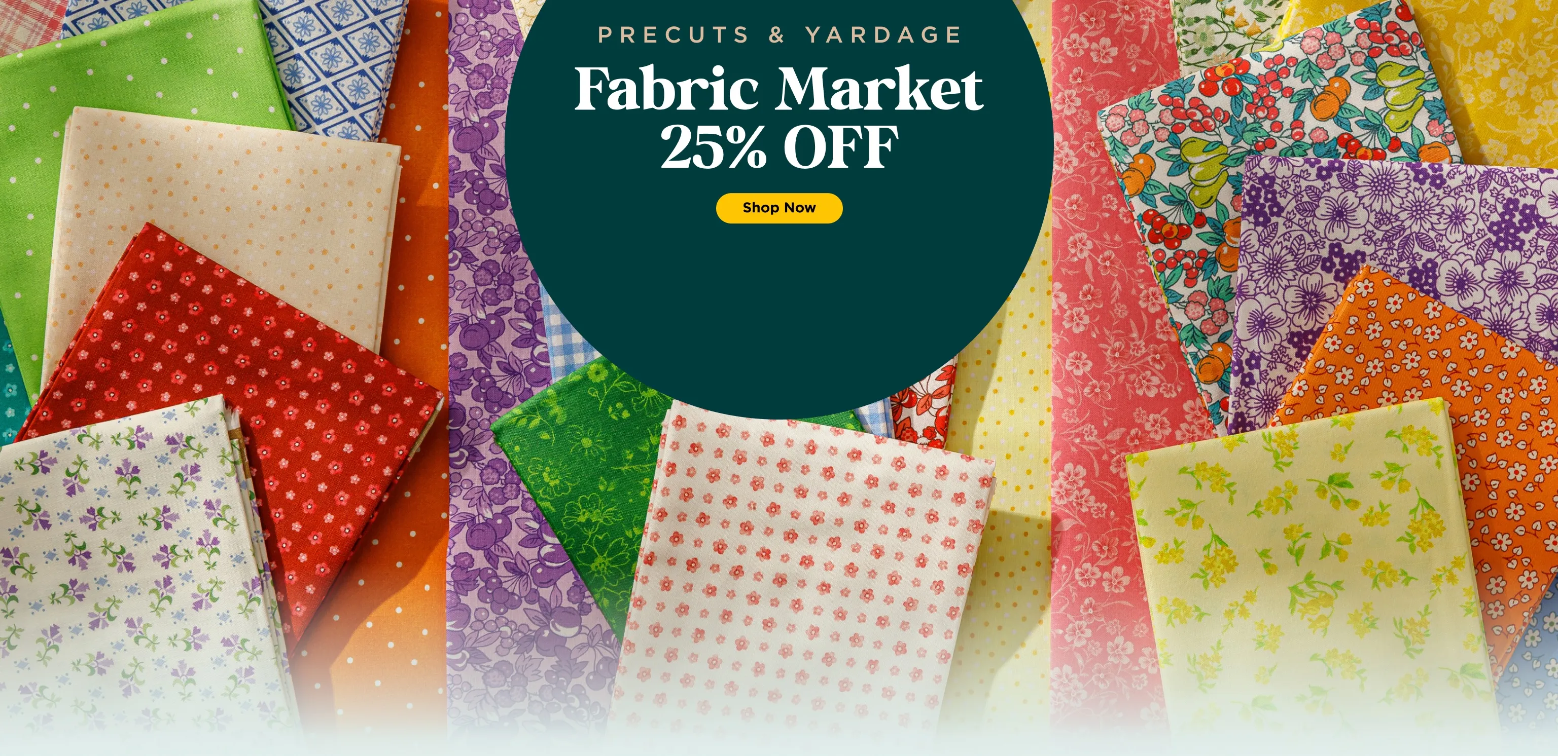 Fabric Market Precuts & Yardage 25% Off