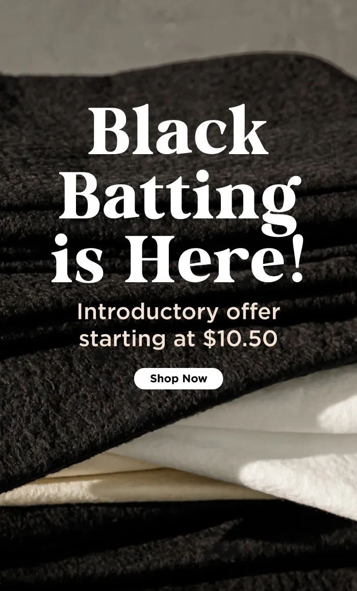 New Black Batting Starting at $10.50