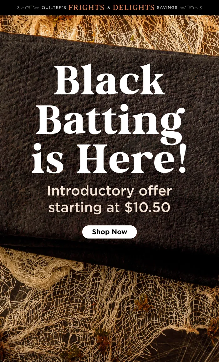New Black Batting Starting at $10.50