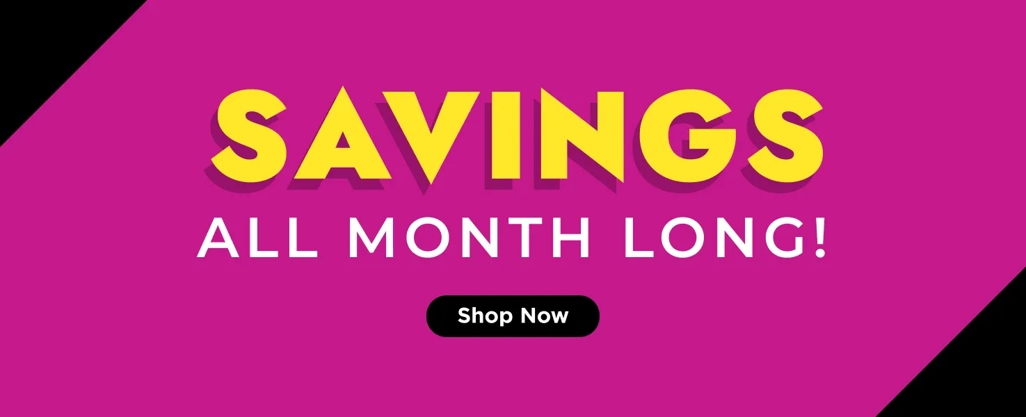 Savings All Month Long! Shop All Sales
