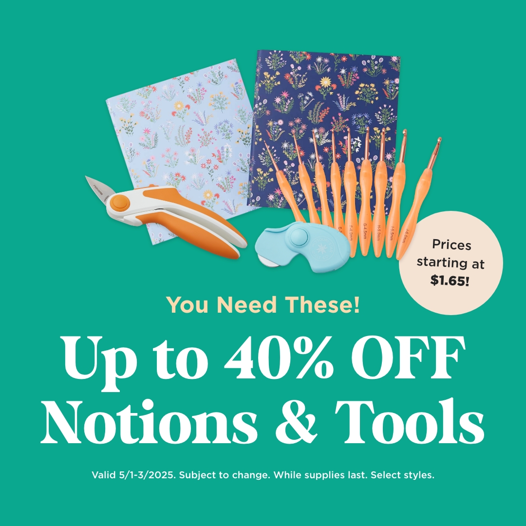 Up to 40% Off Notions & Tools