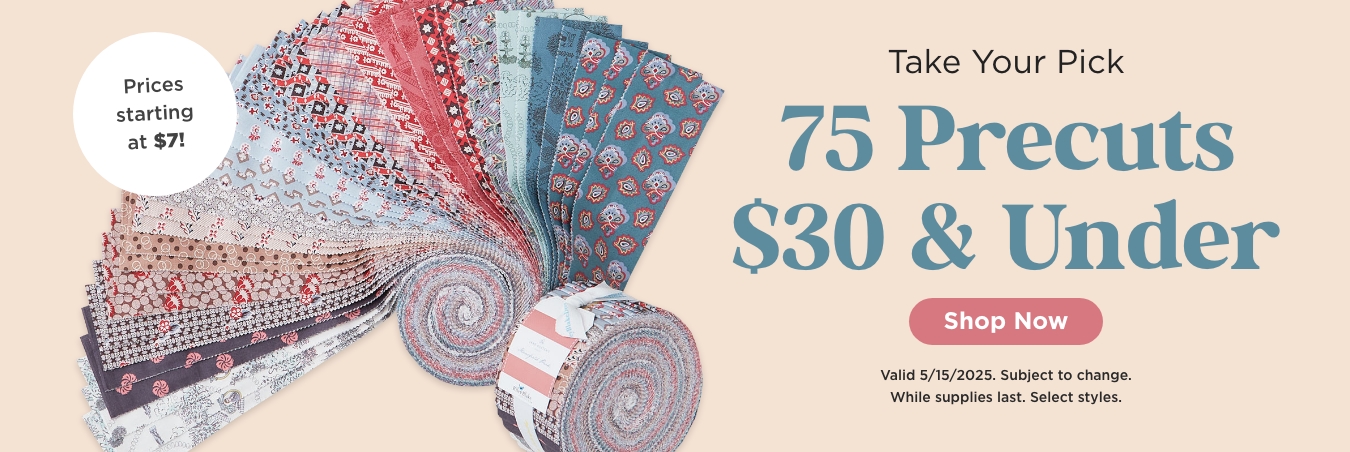 75 Precuts under $30