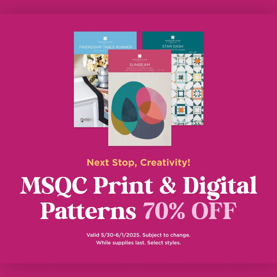 Missouri Star Patterns 70% Off