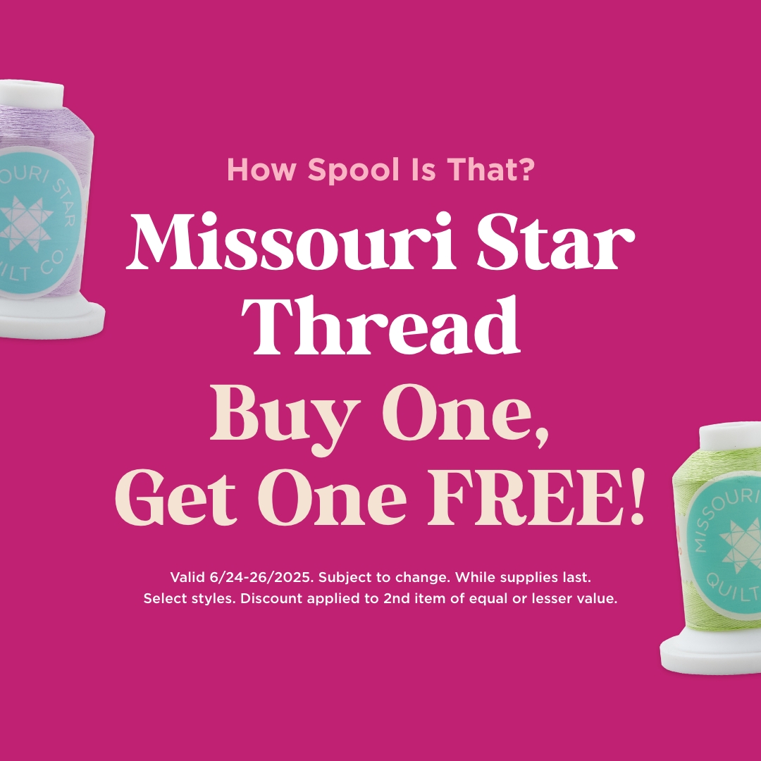 Missouri Star Thread Buy One Get One Free