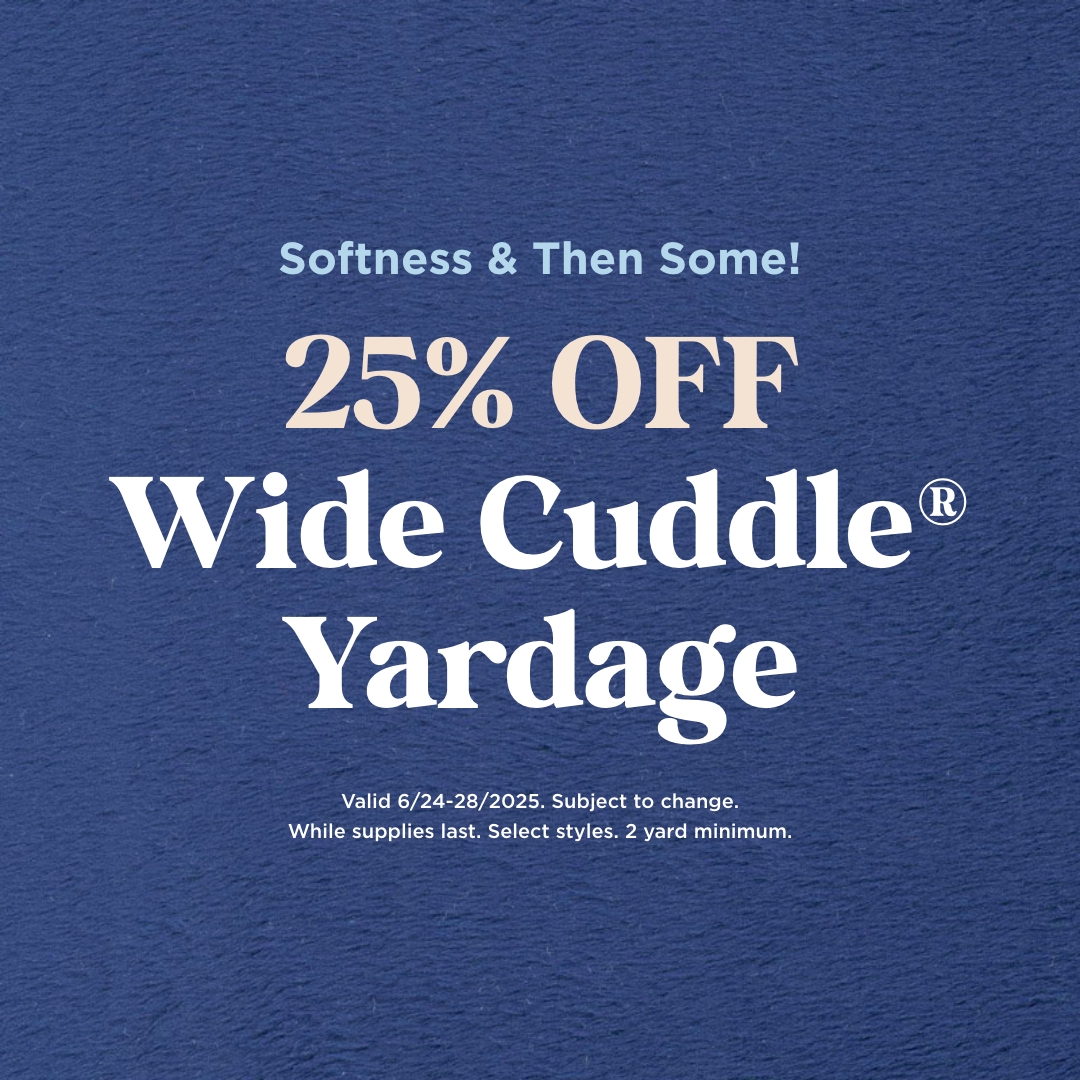 25% Off Wide Cuddle Yardage