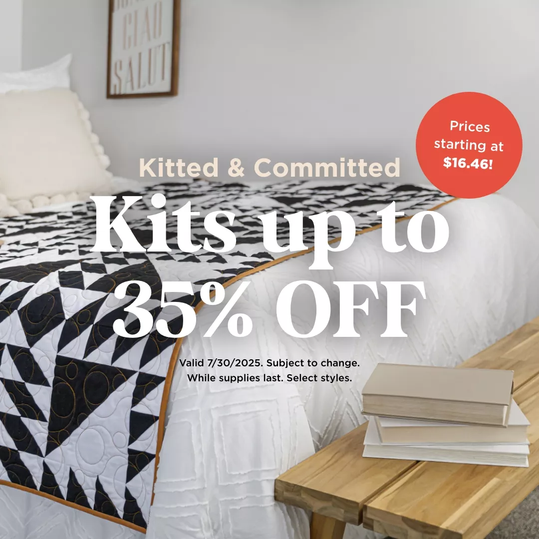 Kits up to 35% Off