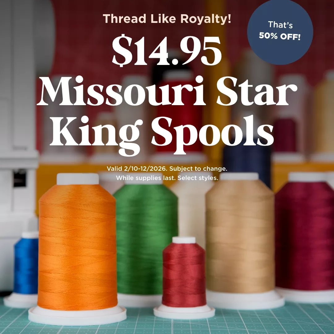 $14.95 Missouri Star King Spools