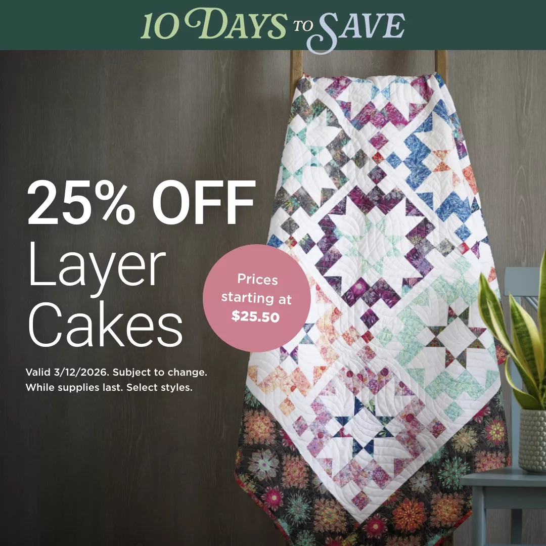 25% Off Layer Cakes