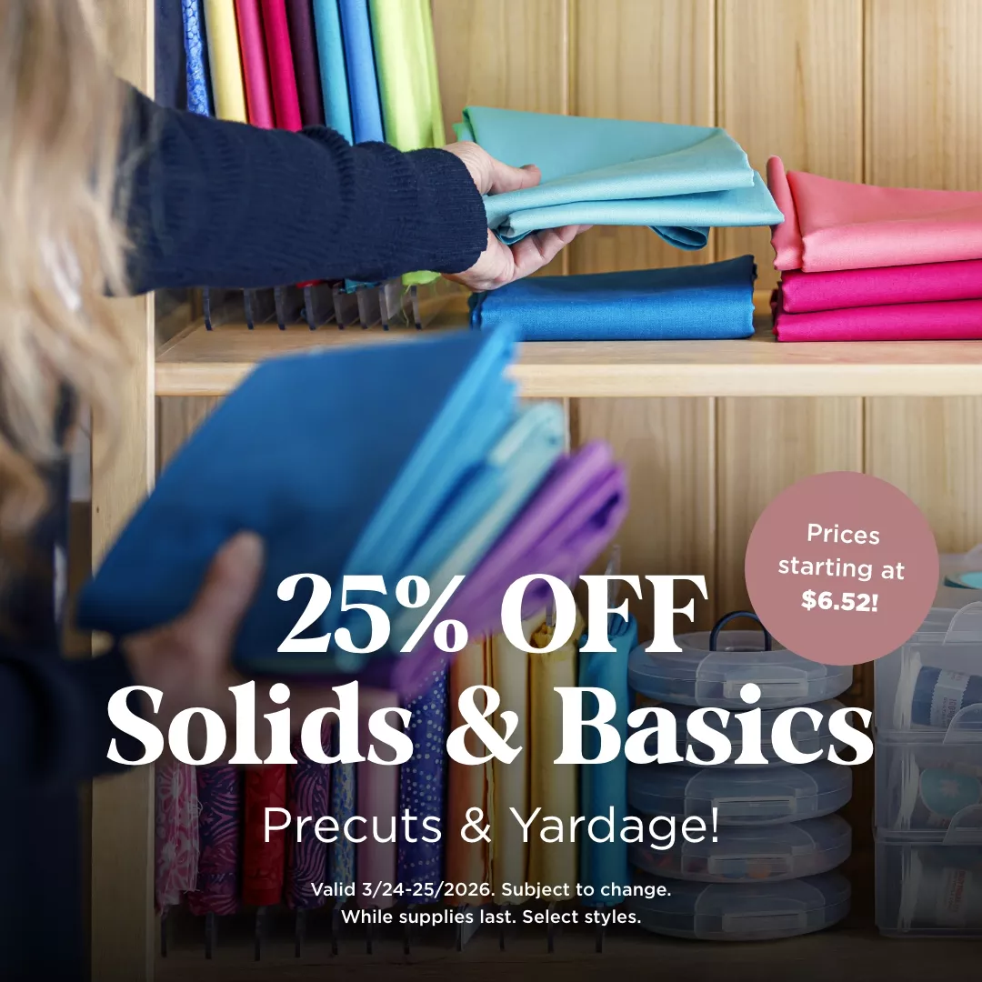 25% Off Solids & Basics