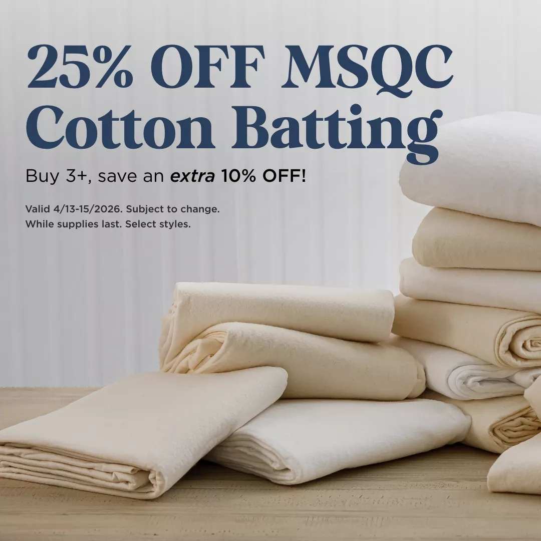 25% Off MSQC Cotton Batting