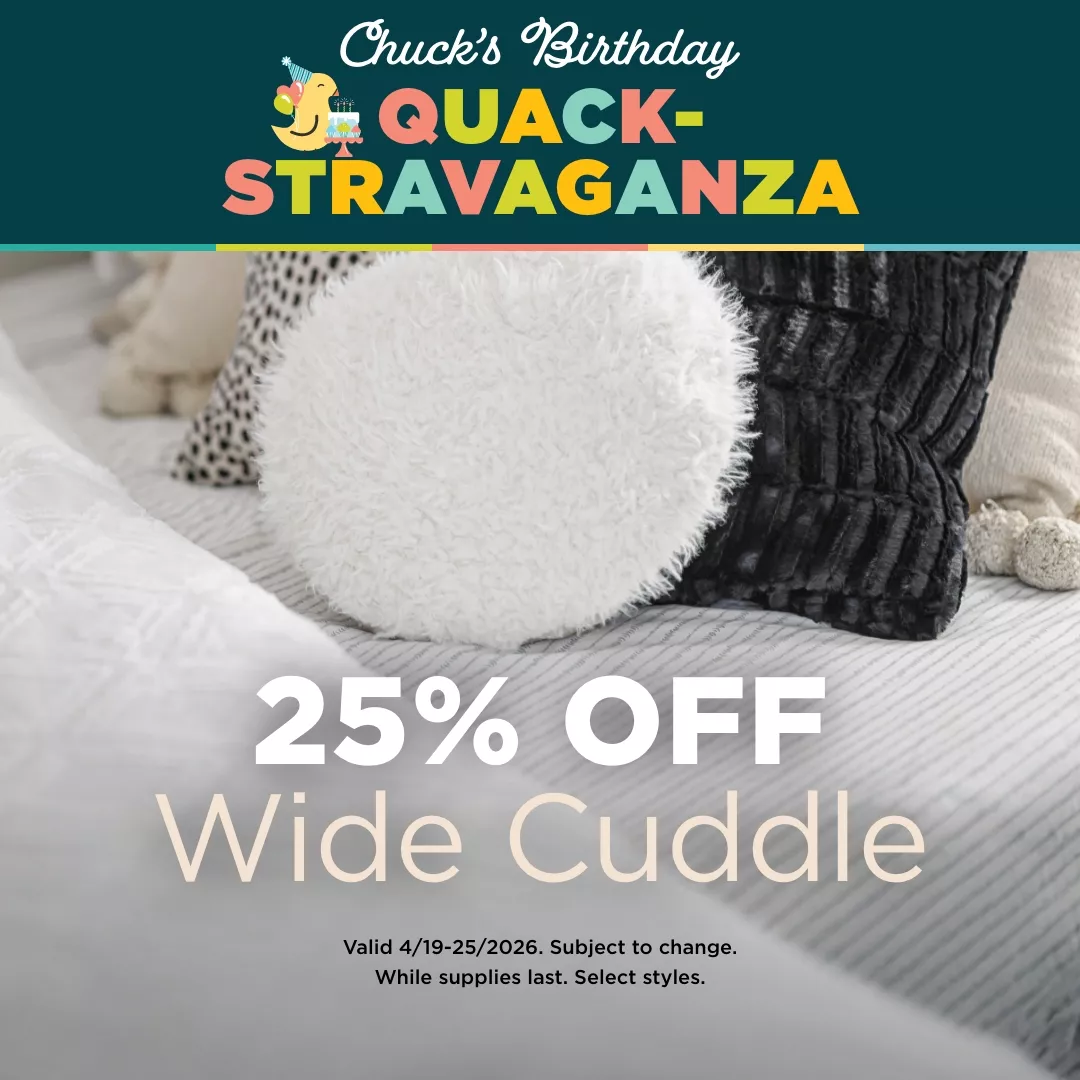 25% Off Wide Cuddle
