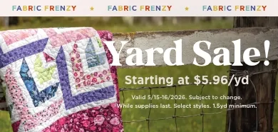 May Yardage Sale