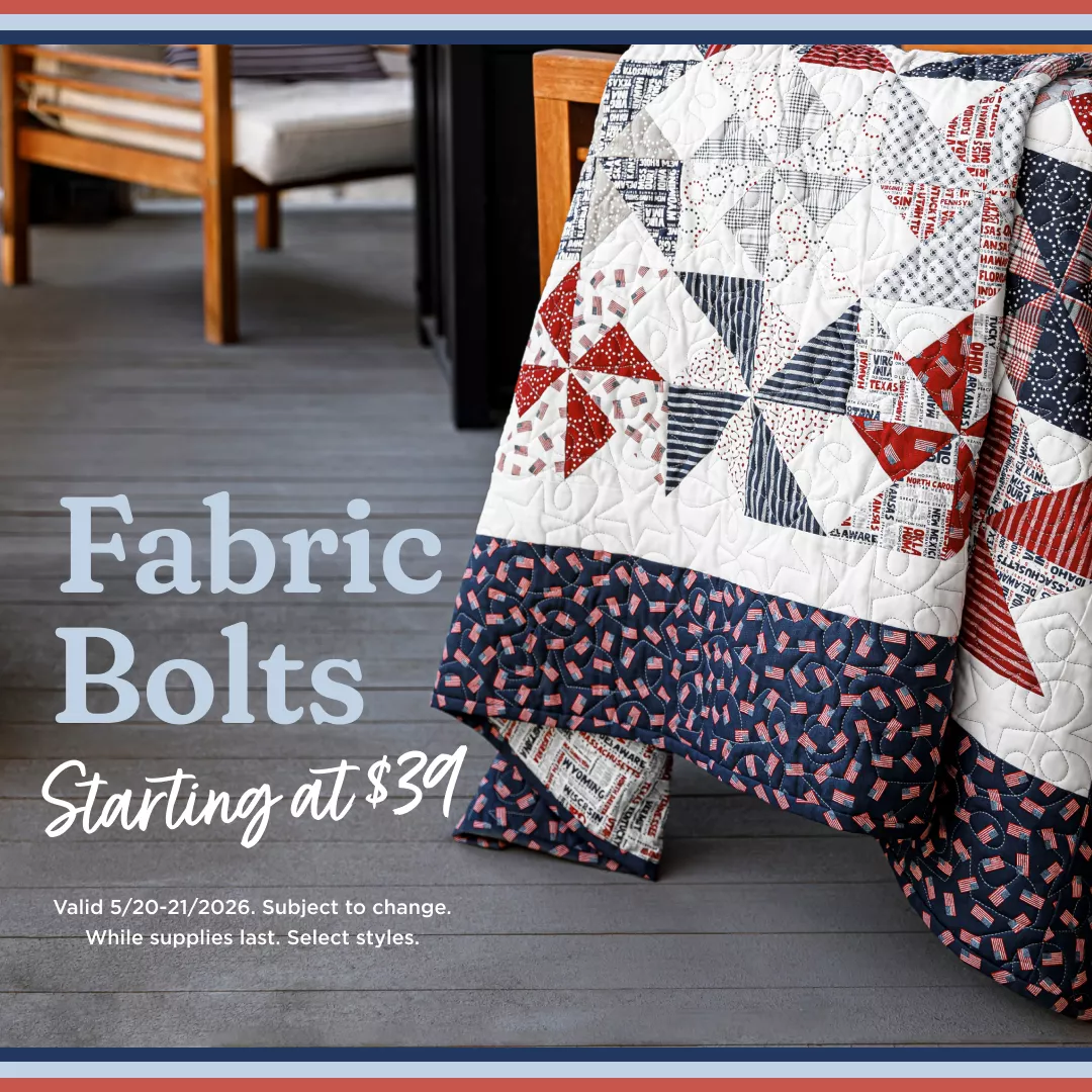 Fabric Bolts Starting at $39