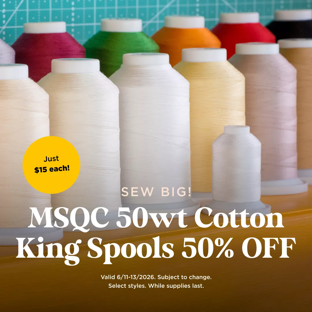 Missouri STar 50wt Cotton King Spools 50% Off