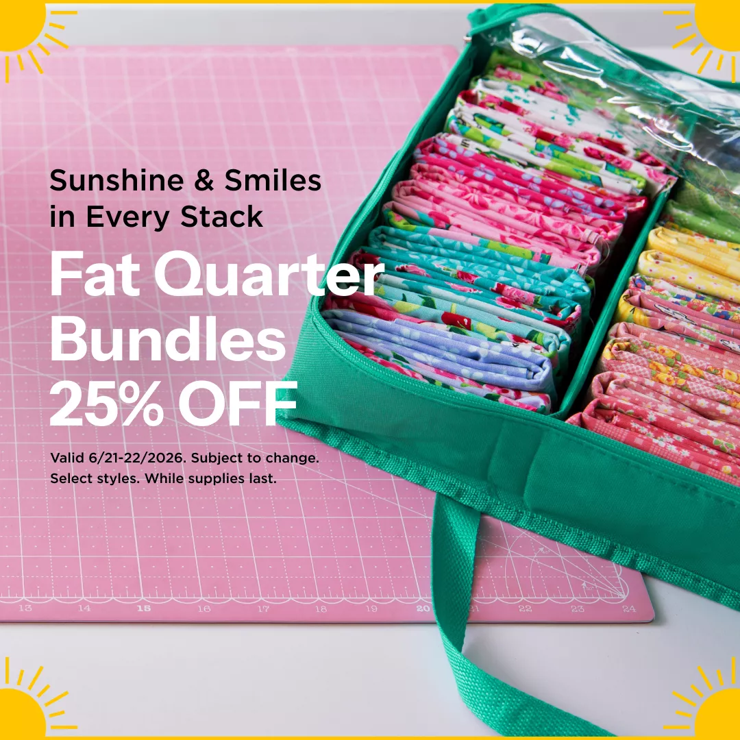 Fat Quarter Bundles 25% Off