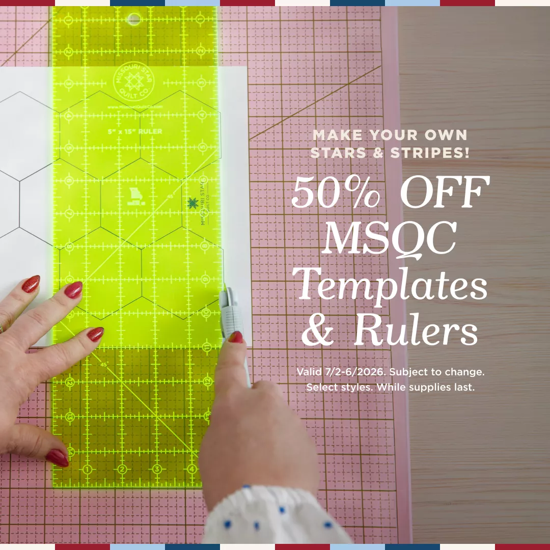 50% Off Missouri STar Templates & Rulers