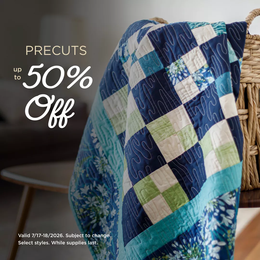 Precuts Up to  50% Off!!