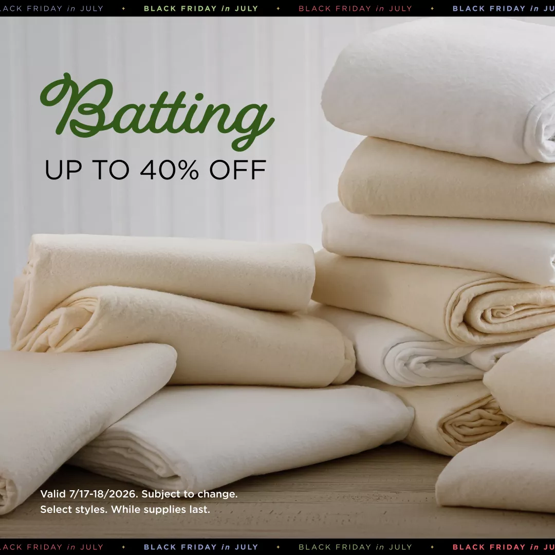 Batting up to 40% Off