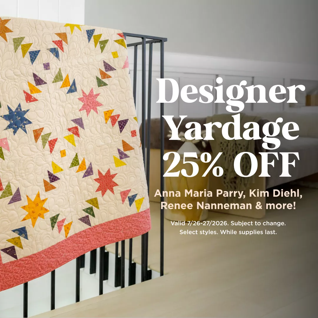 Designer Yardage 25% Off
