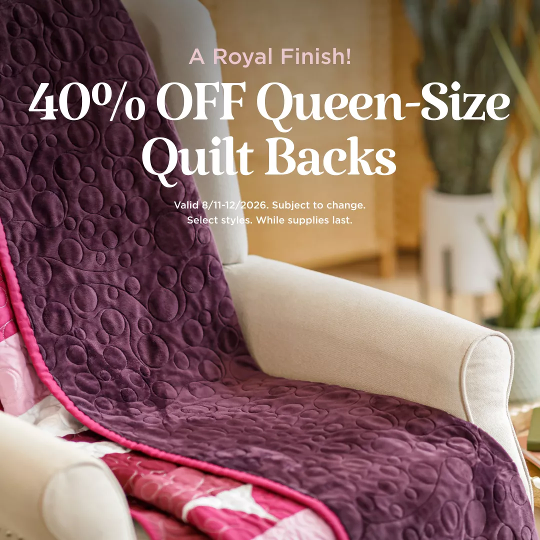 40% Off Queen-Size Quilt Backs