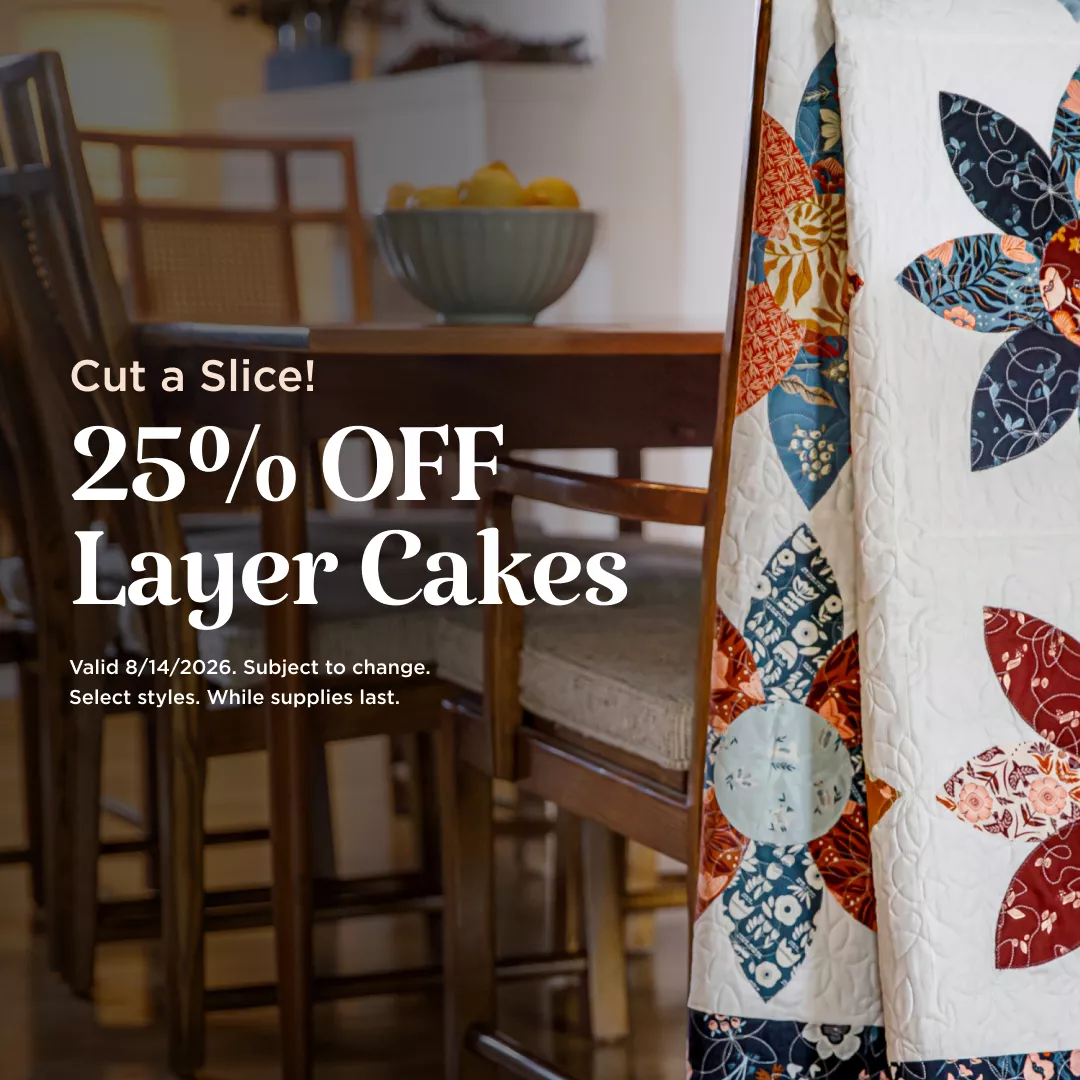 25% Off Layer Cakes