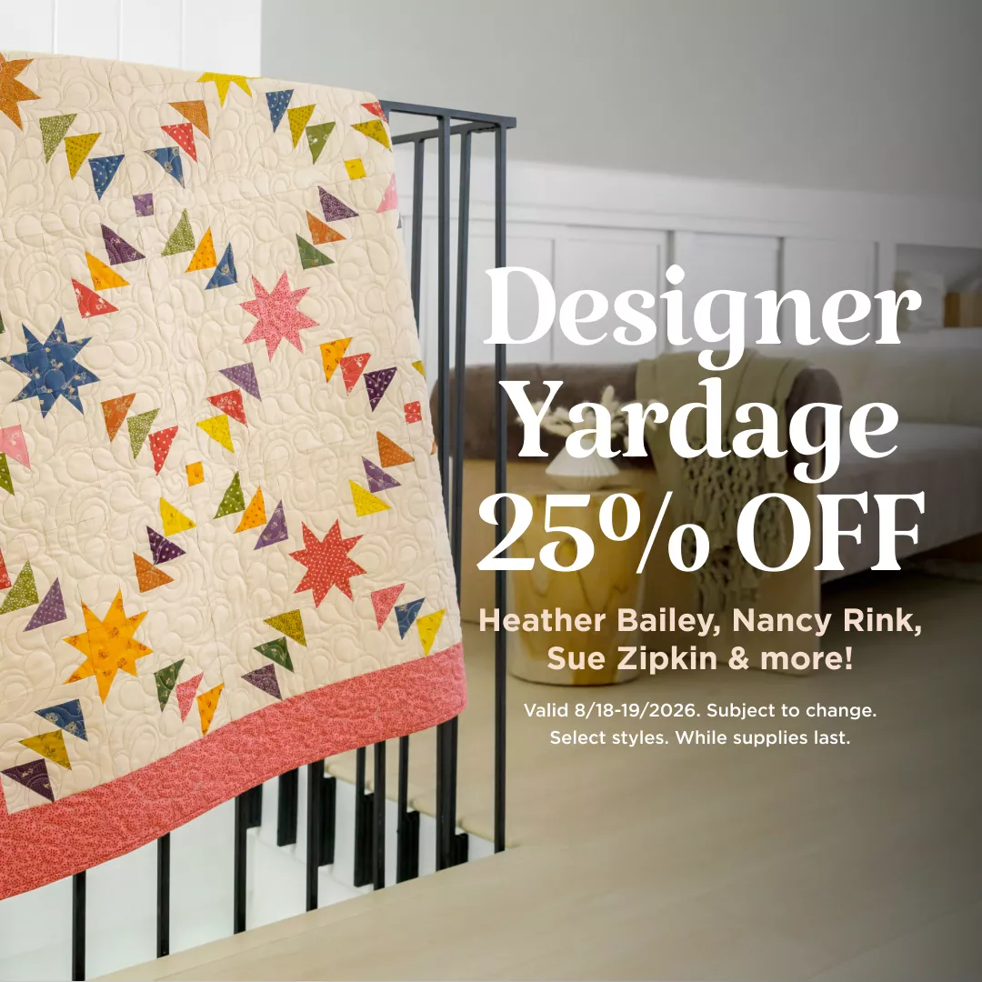 Designer Yardage 25% Off