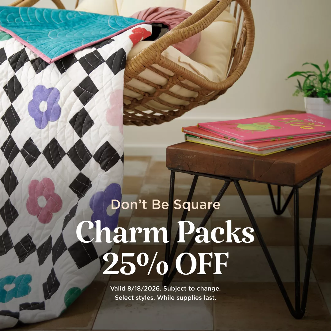 Charm Packs 25% Off