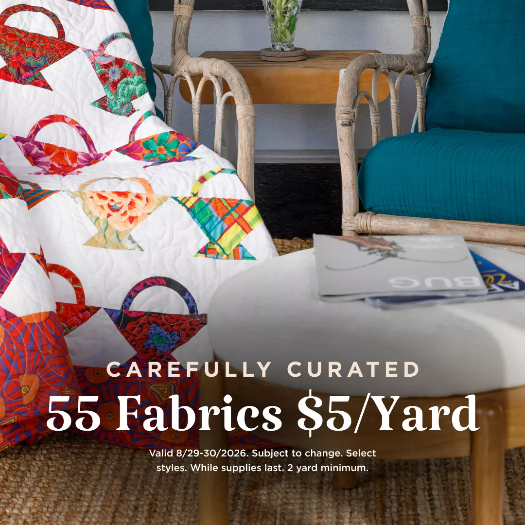 55 Fabrics $5/Yard