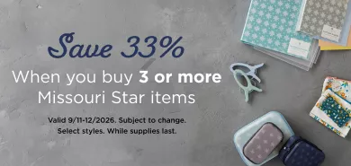 Missouri Star Savings Sale