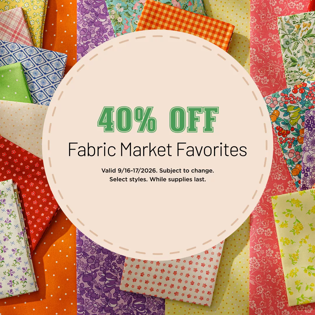40% Off Fabric Market Favorites