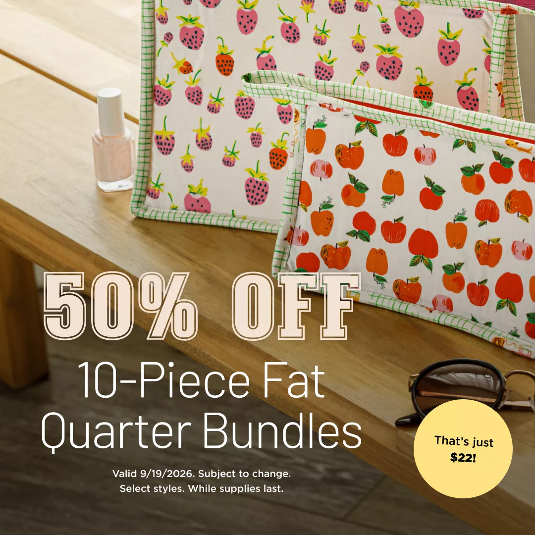 50% Off 10-Piece Fat Quarter Bundles