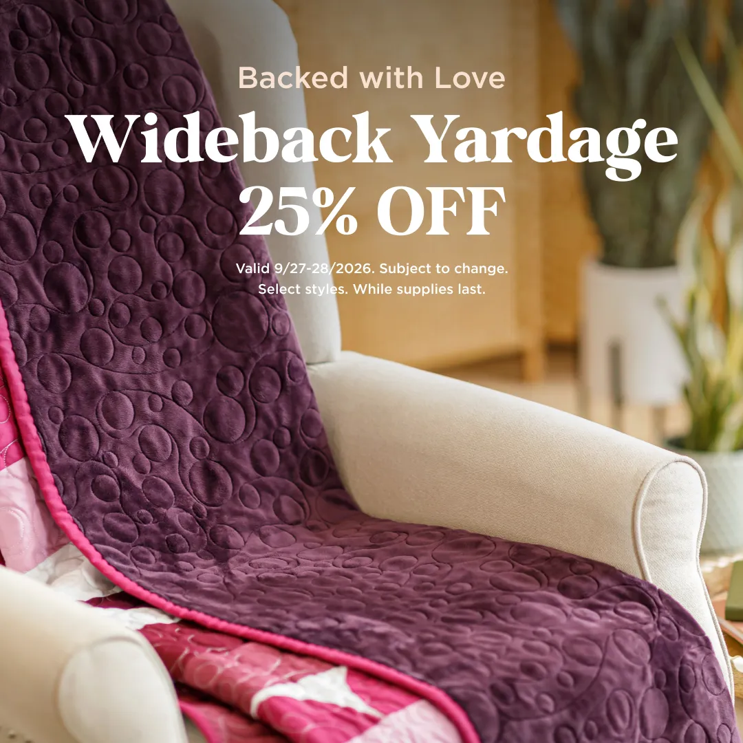 Wideback Yardage 25% Off