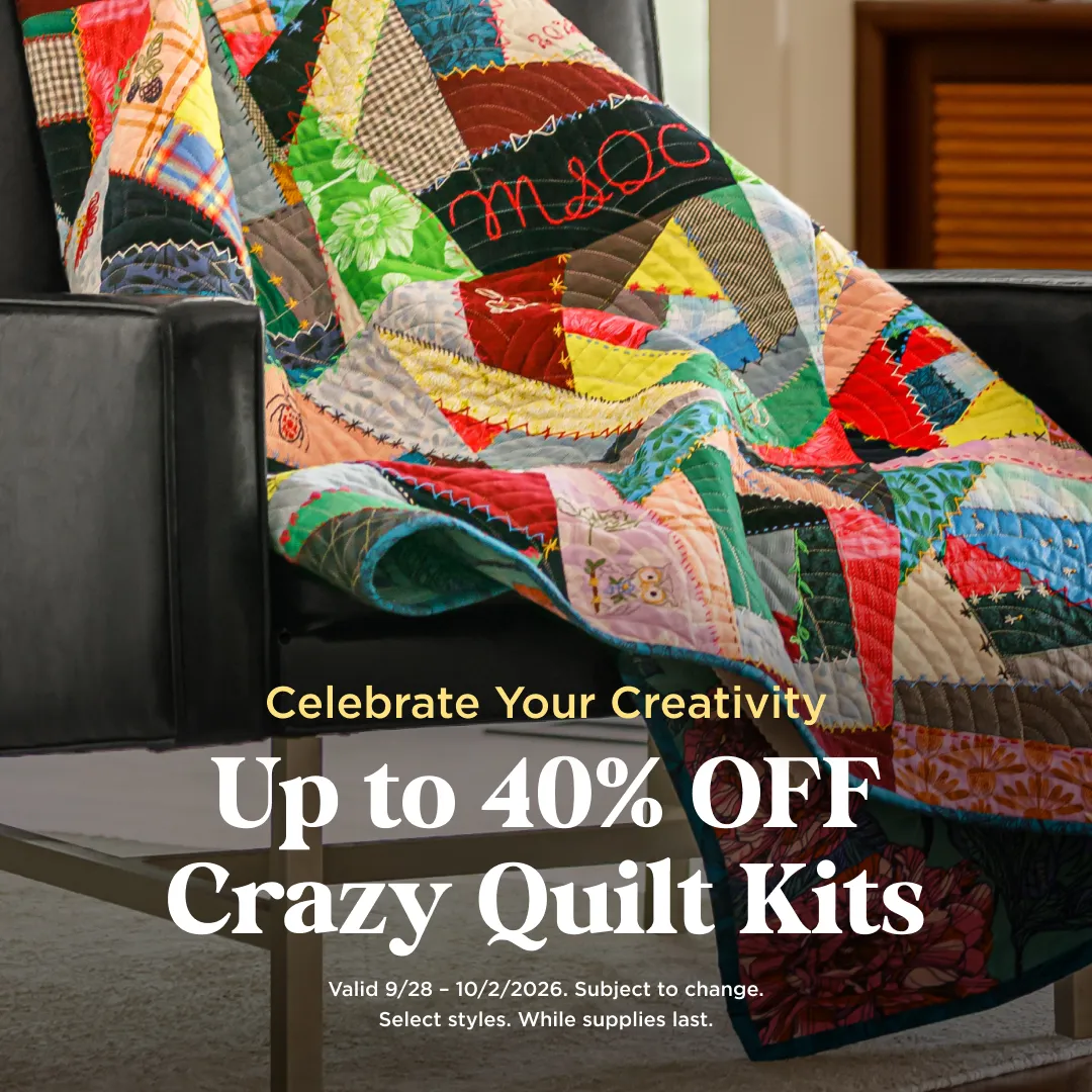 Up to 40% Off Crzy Quilt Kits