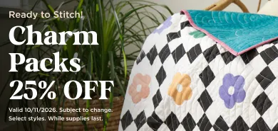 Charm Packs 25% Off