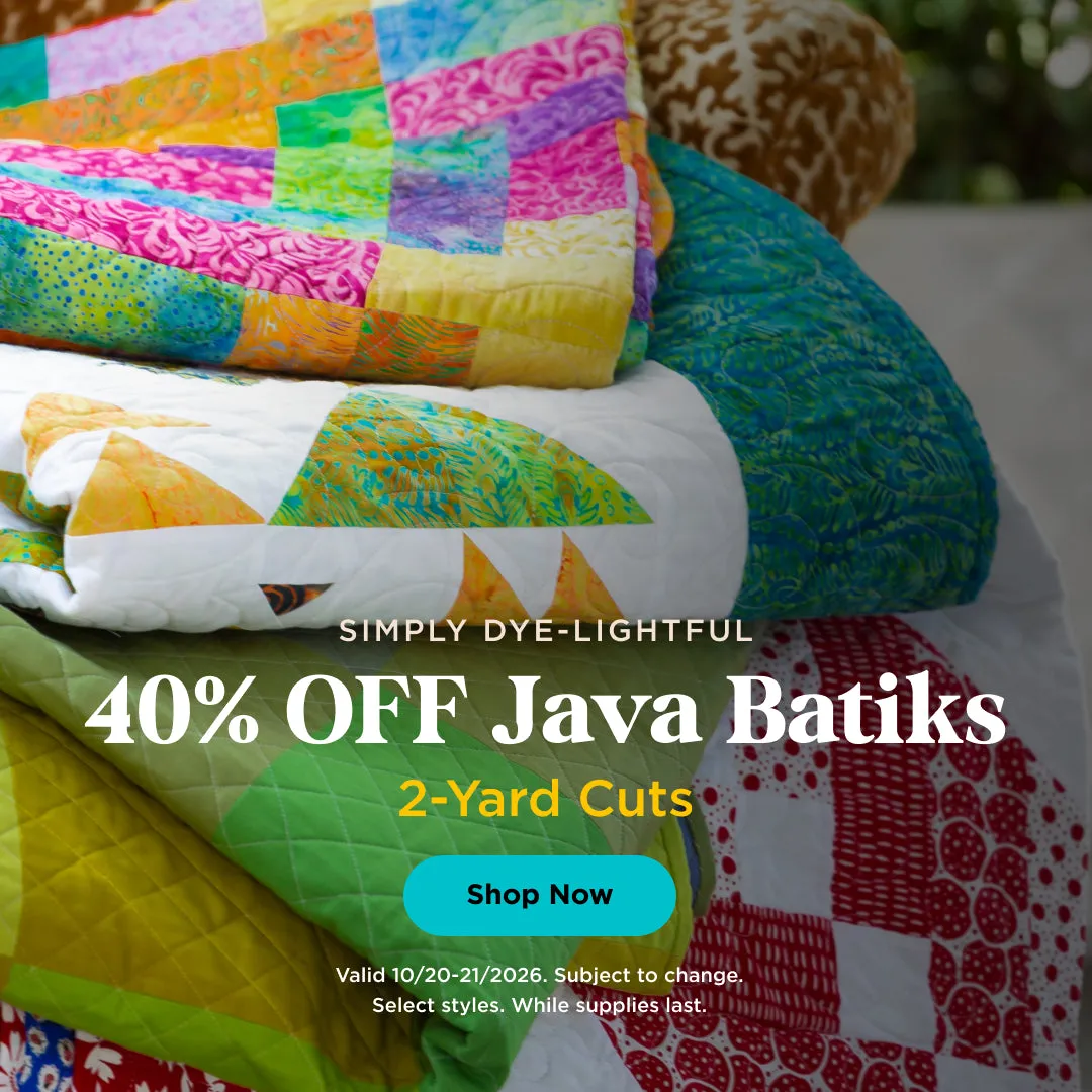 40% Off Java Batiks 2 Yard Cuts