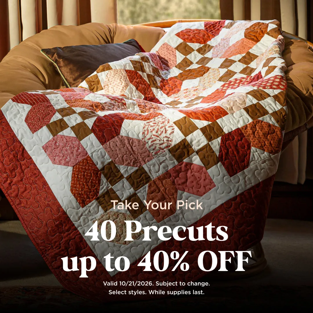 40 Precuts up to 40% Off