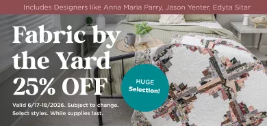 Fabric by the Yard 25% Off