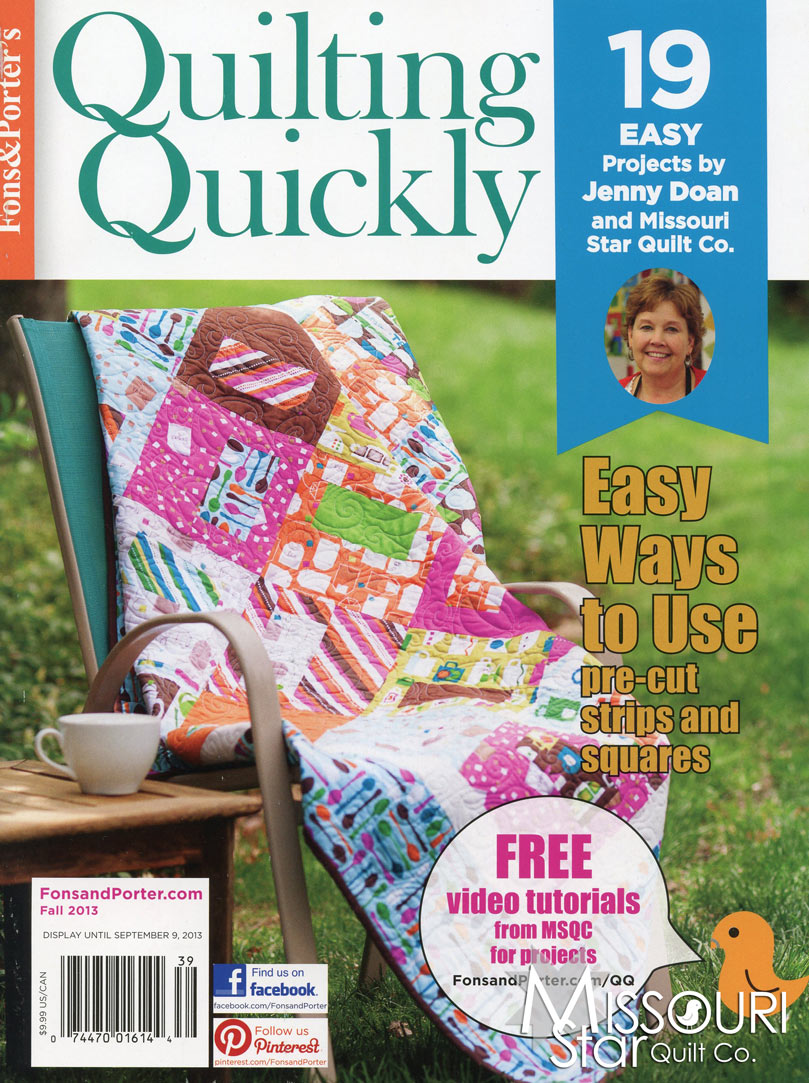 Quilting Quickly Bookazine Fall 2013 Fons & Porter — Missouri Star