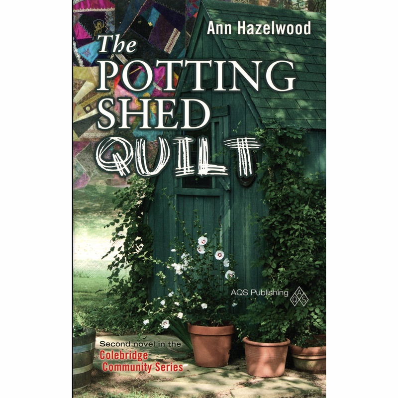 Potting Shed Quilt - Colebridge Community Series Book 2 Softcover Novel