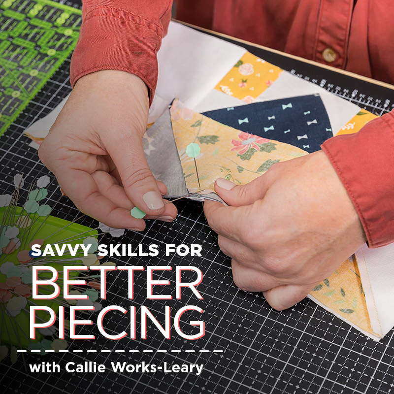 buy quilting product Savvy Skills for Better Piecing ECLASS0002