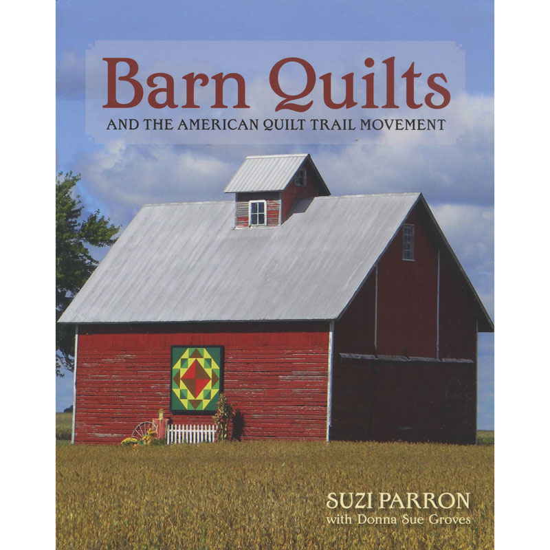 Barn Quilts Book by Suzi Parron