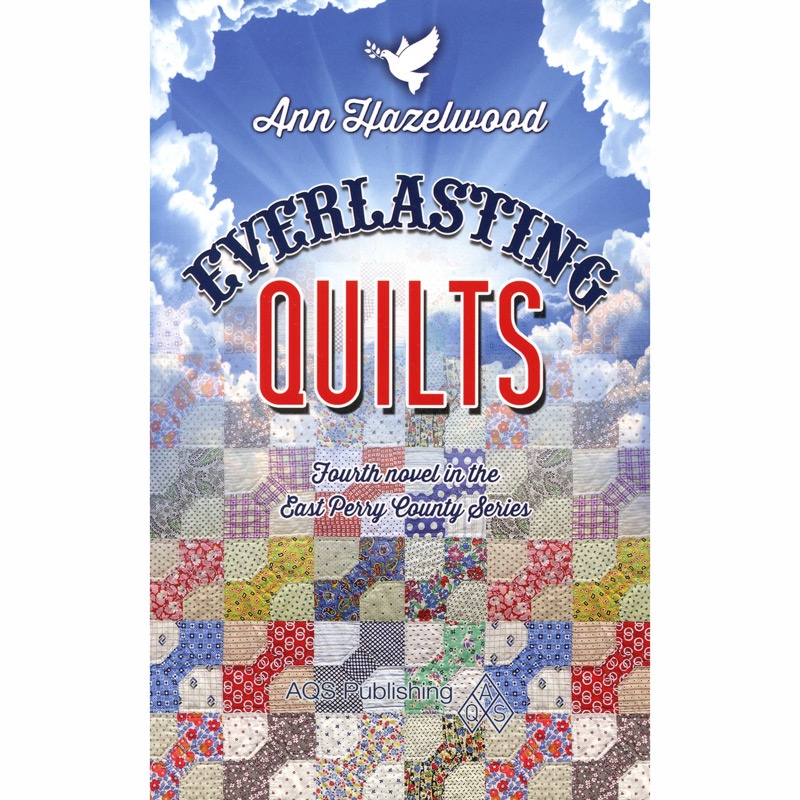 Everlasting Quilts - East Perry County Series Book 4 Softcover Novel